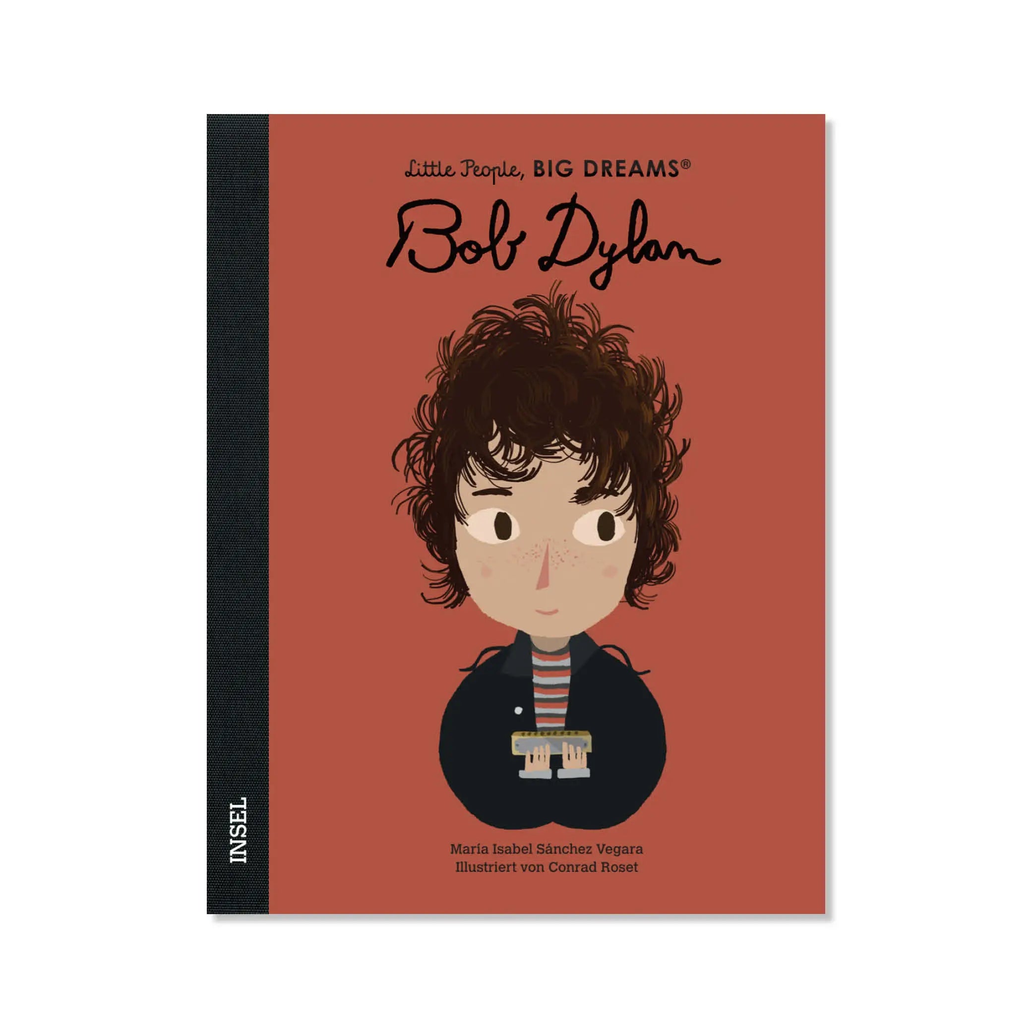 Little People, Big Dreams – Bob Dylan