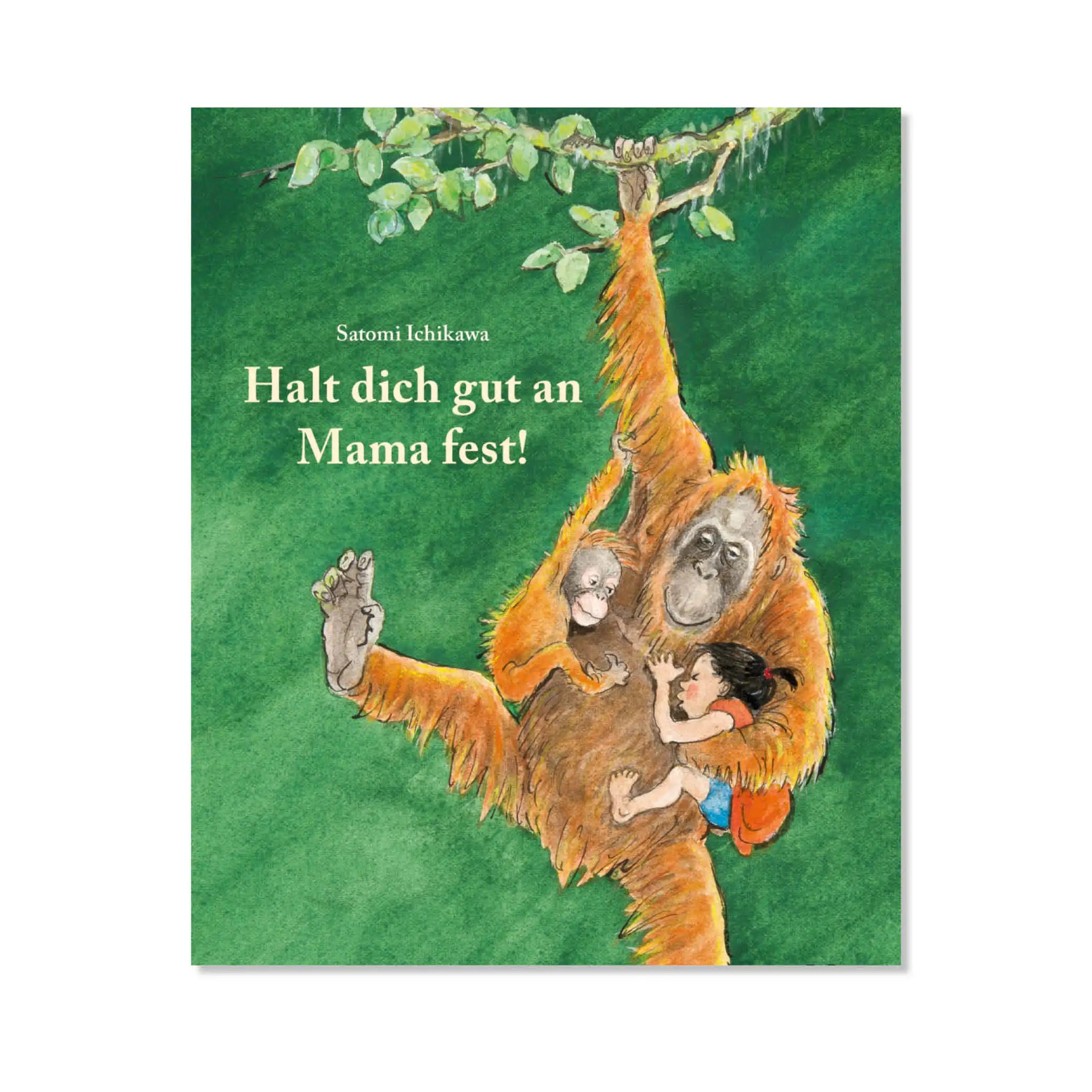Halt dich gut an Mama fest
