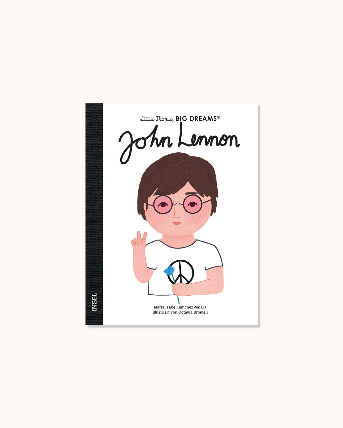 Little People, Big Dreams – John Lennon