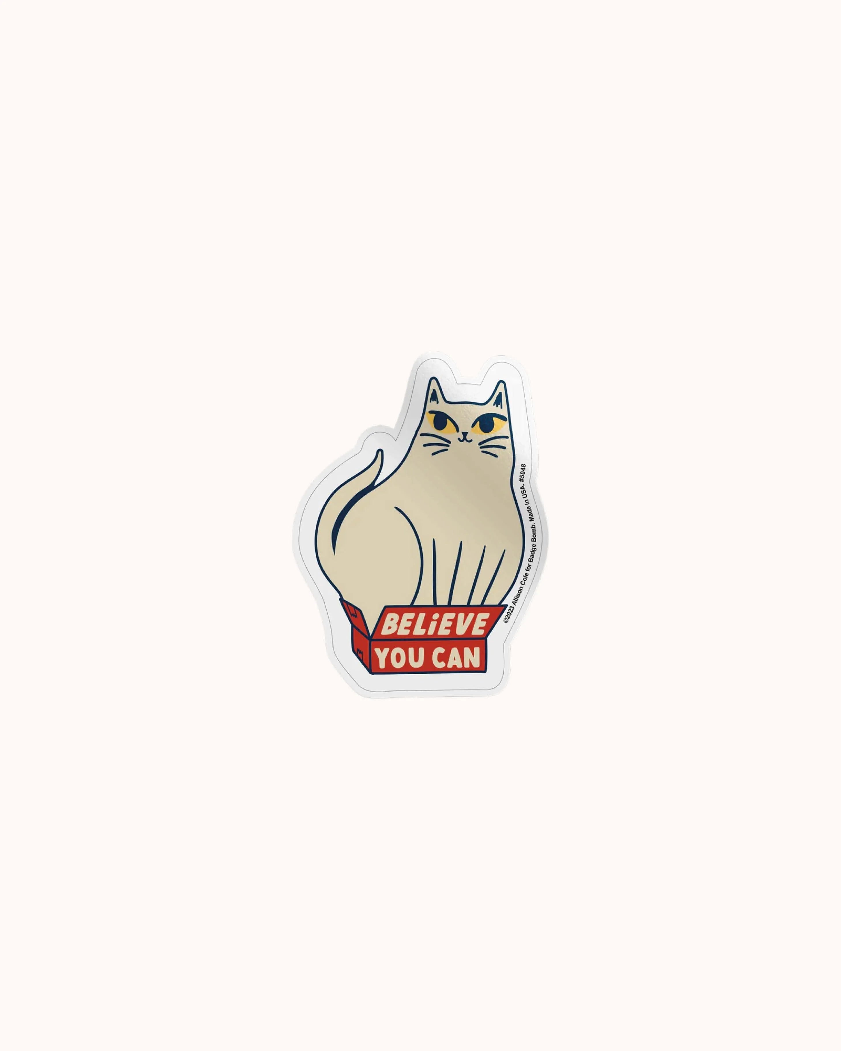 Believe You Can Sticker white Cat