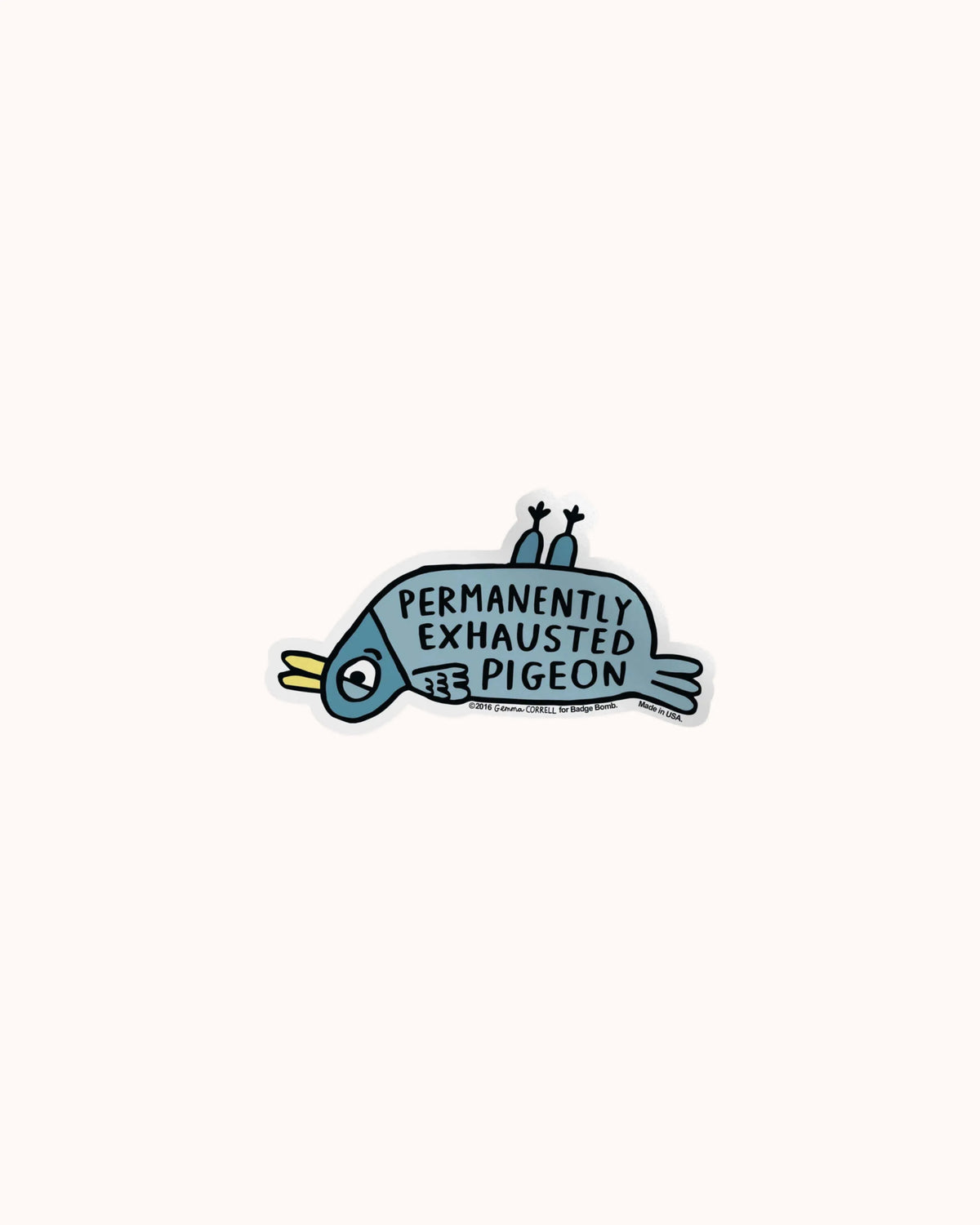 Exhausted Pigeon Sticker