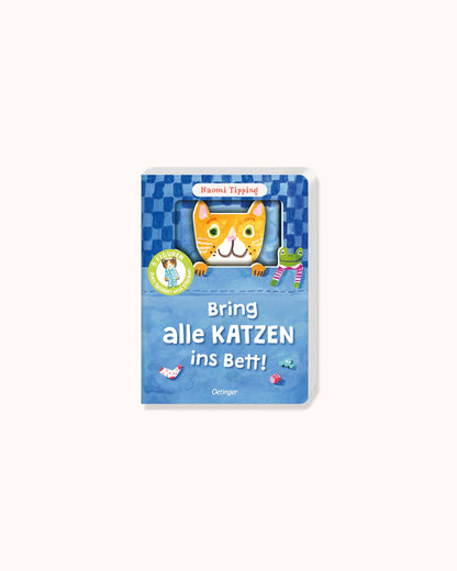 Bring alle Katzen ins Bett!