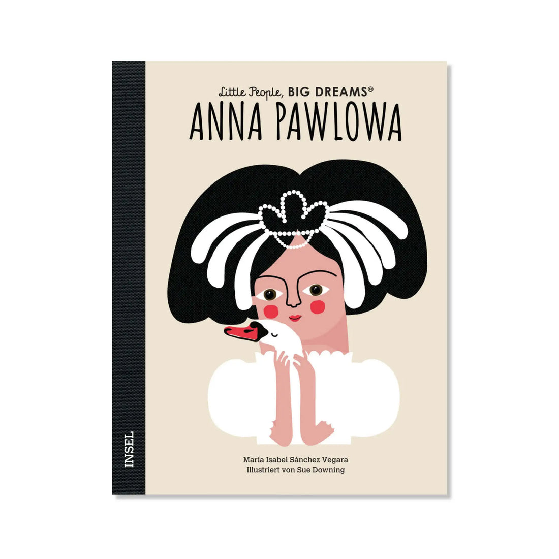Little People, Big Dreams – Anna Pawlowa