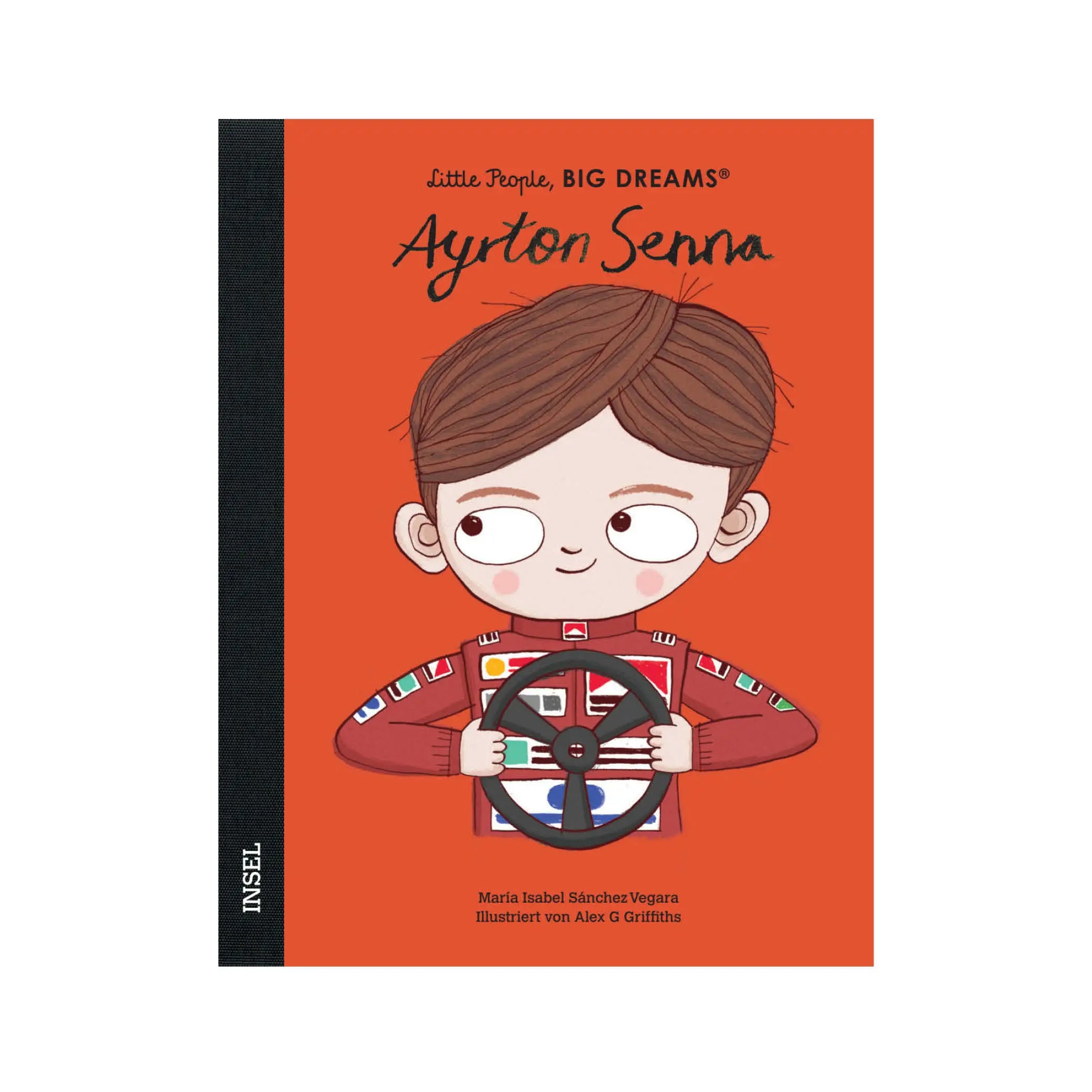 Little People, Big Dreams – Ayrton Senna