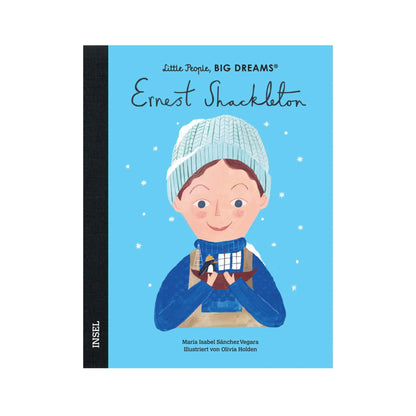 Little People, Big Dreams – Ernest Shackleton