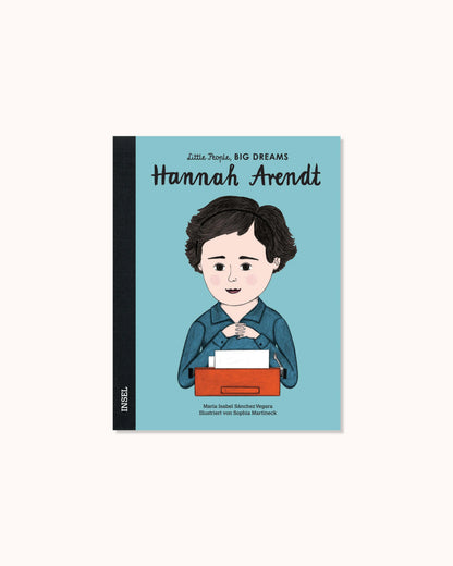 Little People, Big Dreams – Hannah Arendt