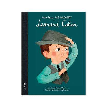 Little People, Big Dreams – Leonard Cohen