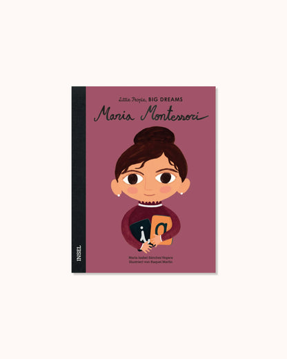 Little People, Big Dreams – Maria Montessori