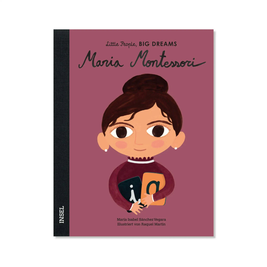 Little People, Big Dreams – Maria Montessori