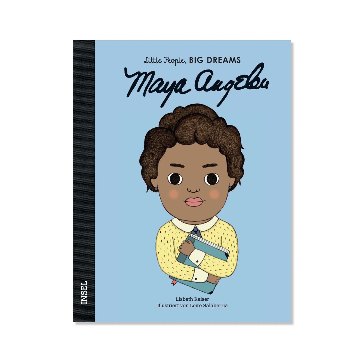 Little People, Big Dreams – Maya Angelou