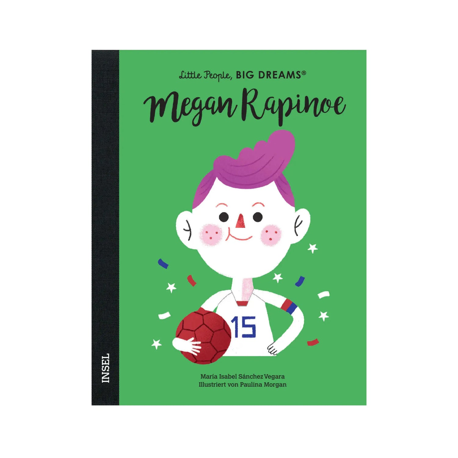 Little People, Big Dreams – Megan Rapinoe