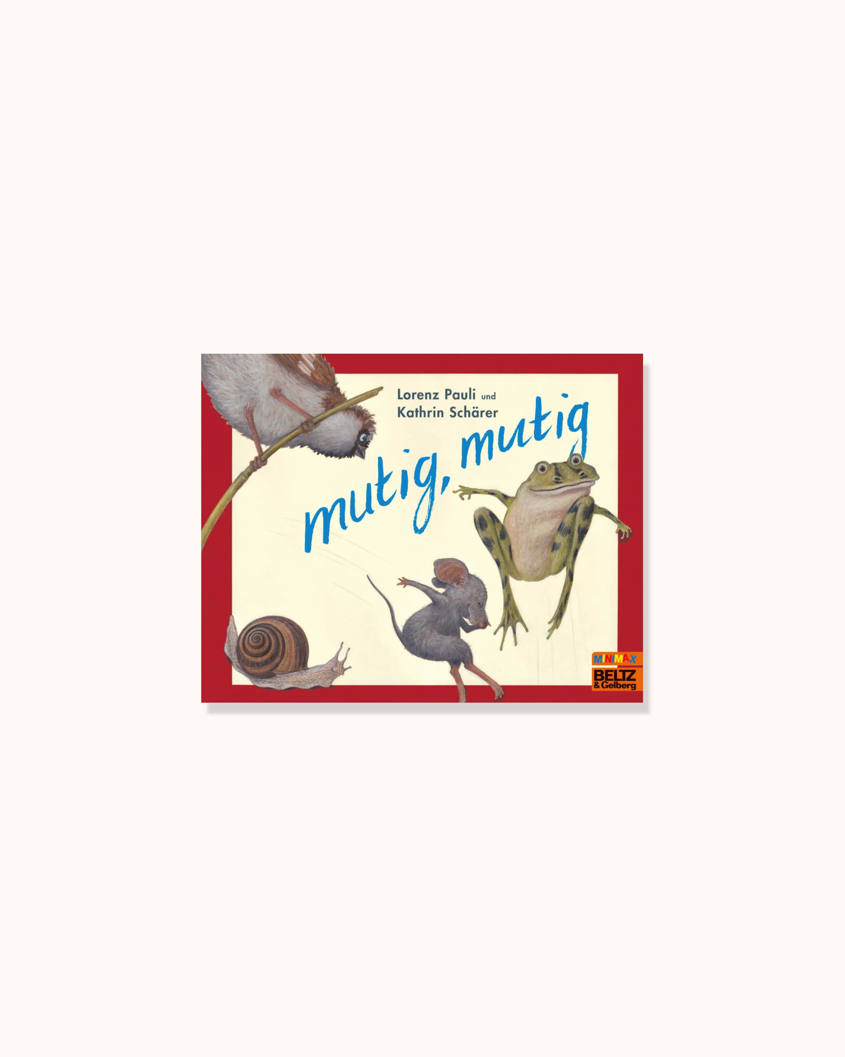 mutig, mutig – Minimax