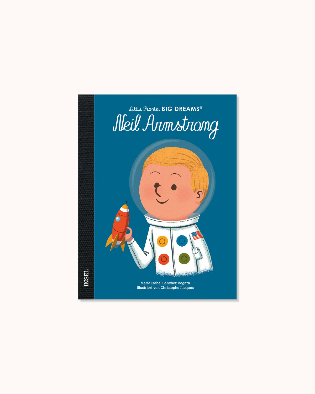Little People, Big Dreams – Neil Armstrong