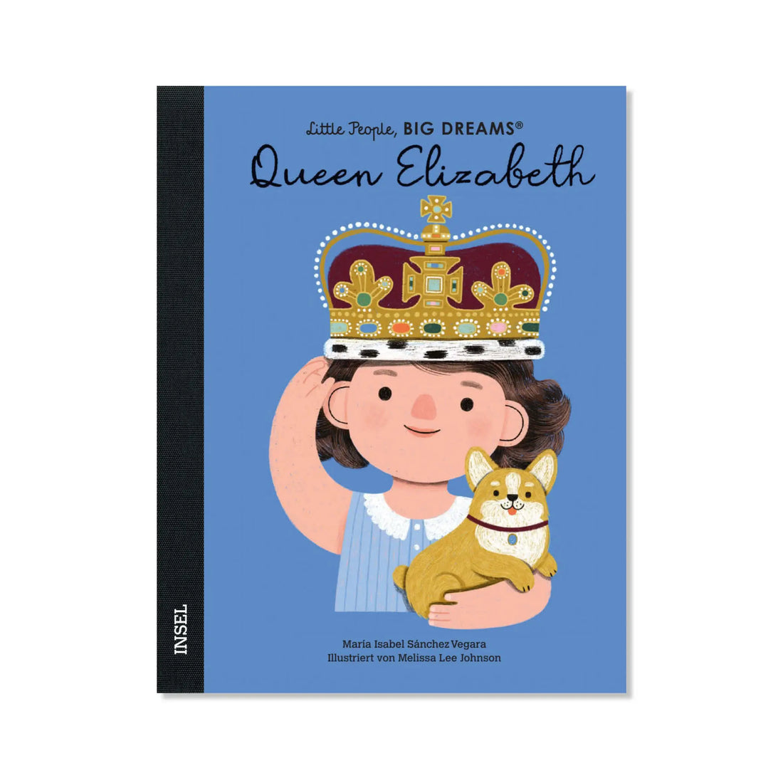 Little People, Big Dreams – Queen Elizabeth