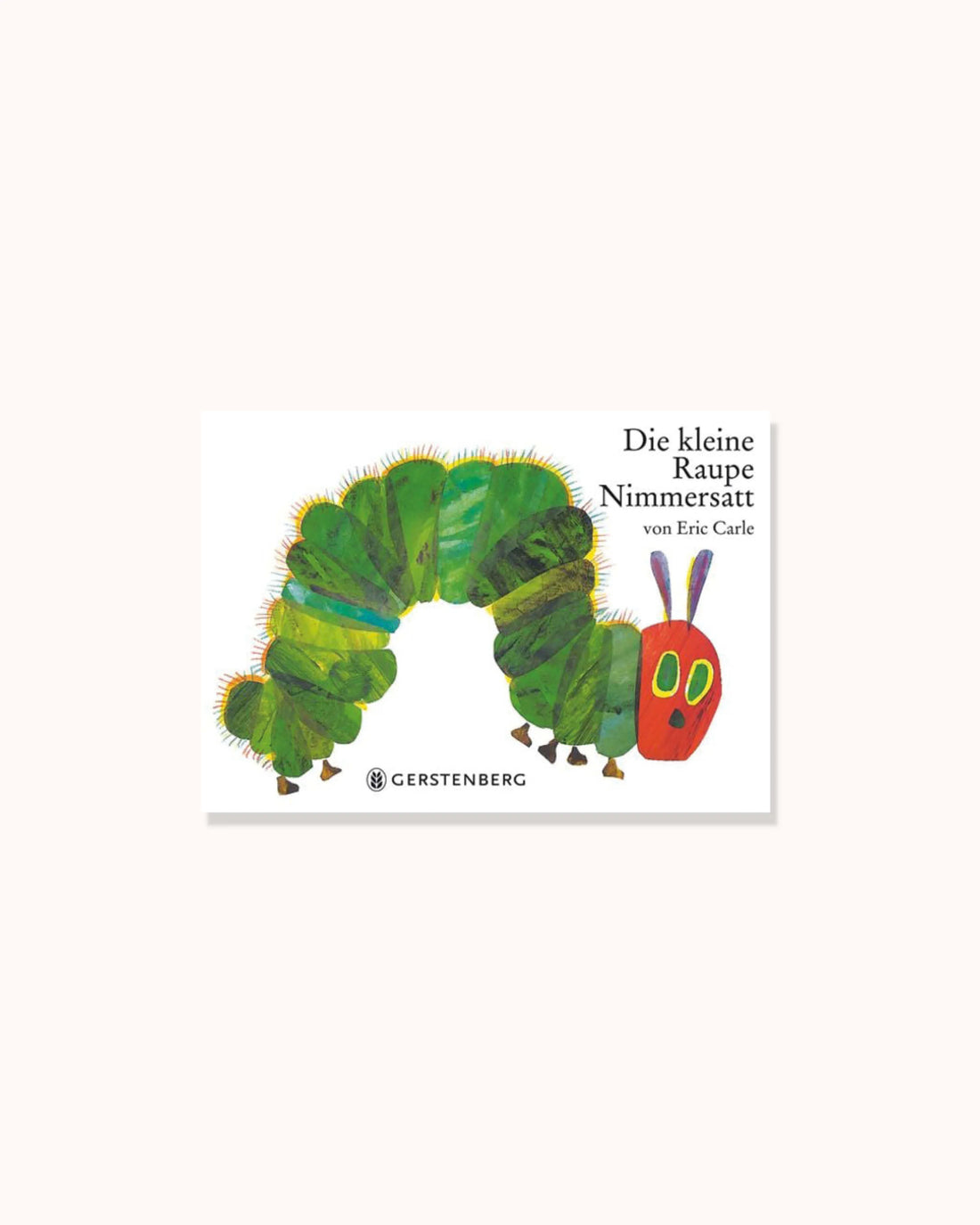 Die kleine Raupe Nimmersatt – Board Book Edition