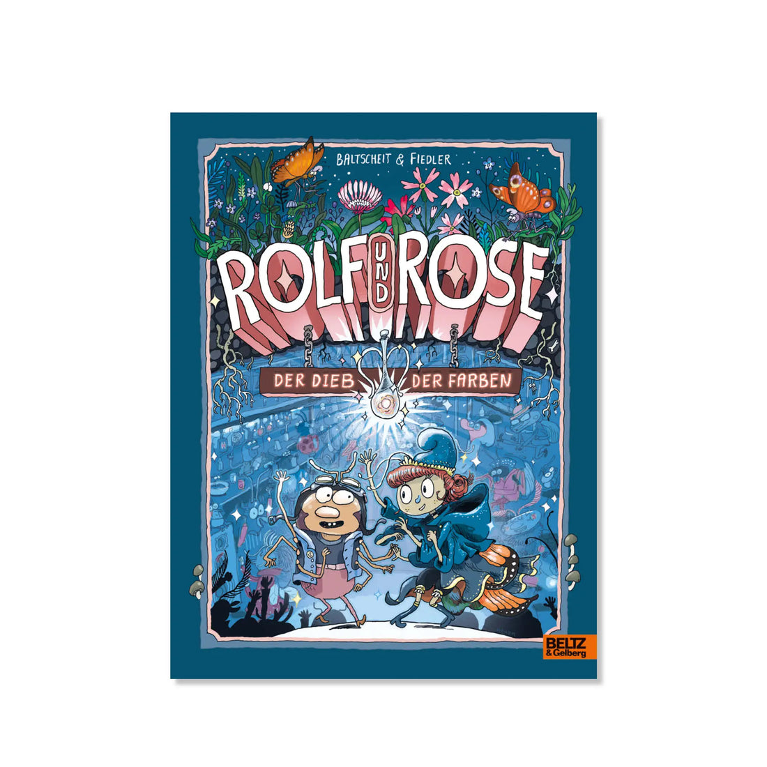 Rolf &amp; Rose – der Dieb der Farben