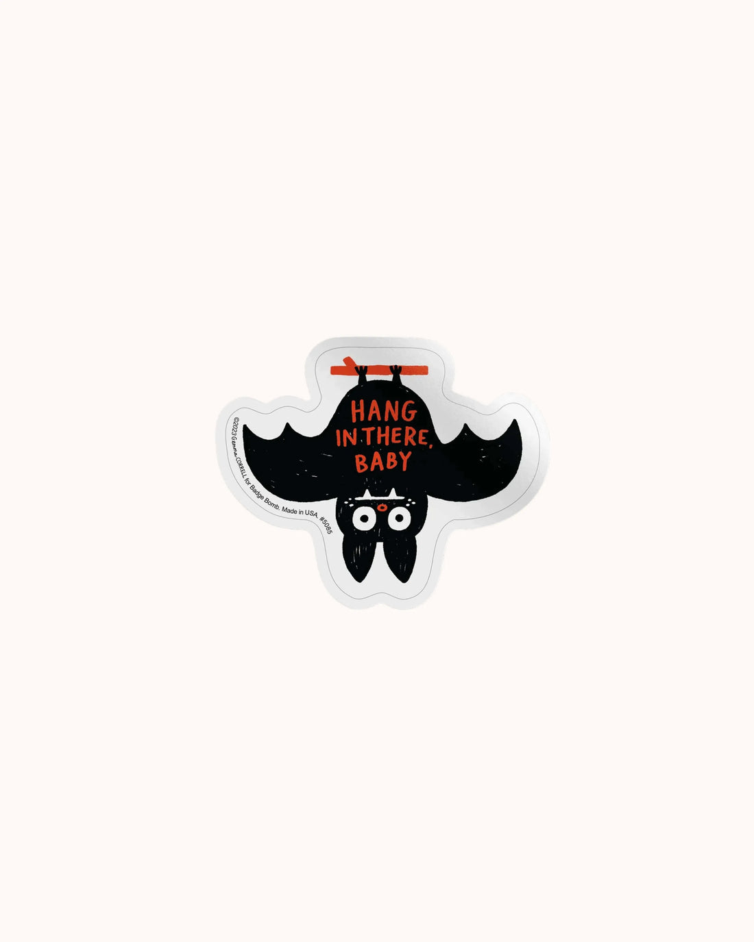 Hang In There Baby Bat Sticker