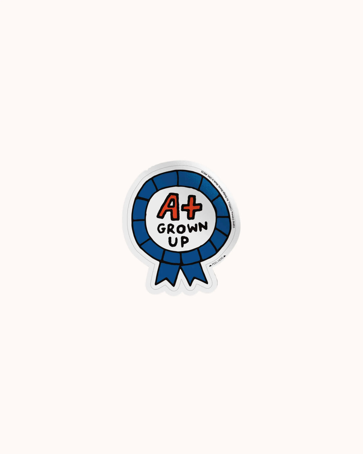 A+ Grown Up Sticker